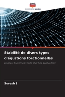 Stabilité de divers types d'équations fonctionnelles: Equations fonctionnelles mixtes et de type Quatturodecic 6206303403 Book Cover