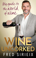 Wine Uncorked: My guide to the world of wine 152914955X Book Cover