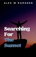 Searching For The Sunset 9357213139 Book Cover