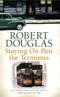 Staying on Past the Terminus 0755380290 Book Cover