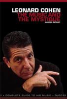 Leonard Cohen: The Music and the Mystique 1780383029 Book Cover