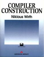 Compiler Construction (International Computer Science Series) 0201403536 Book Cover