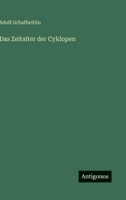 Das Zeitalter der Cyklopen 3563949069 Book Cover