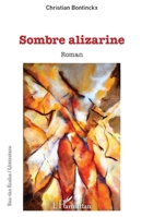 Sombre alizarine: roman (Rue Des Écoles) (French Edition) 2343178631 Book Cover