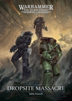 Dropsite Massacre (Warhammer) 1836092016 Book Cover