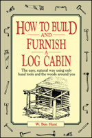 How to Build and Furnish a Log Cabin 0020016700 Book Cover