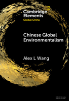 Chinese Global Environmentalism (Elements in Global China) 1009571761 Book Cover
