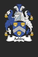 Ashby: Ashby Coat of Arms and Family Crest Notebook Journal (6 x 9 - 100 pages) 1080976205 Book Cover