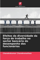Efeitos da diversidade da força de trabalho no sector bancário do desempenho dos funcionários 620412739X Book Cover