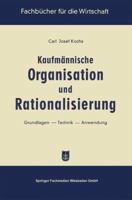 Kaufmannische Organisation Und Rationalisierung 3663126005 Book Cover