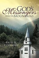 God's Messengers from the Mountains 1449708196 Book Cover