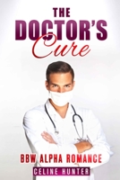 Romance: The Doctor's Cure B086B9V1HB Book Cover