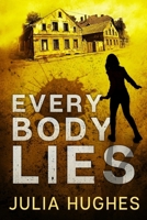 Every Body Lies: A Detective Crombie mystery thriller B085RTL5PK Book Cover