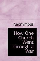 How One Church Went Through a War 0530261596 Book Cover