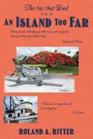 An Island Too Far 1974092011 Book Cover
