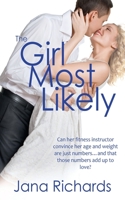 The Girl Most Likely 1509204539 Book Cover