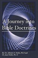 Journey Into the Bible Doctrines 1517150612 Book Cover