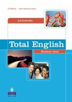 Total English: Advanced Student's Book (Total English) 0582841712 Book Cover