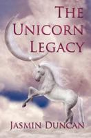 The Unicorn Legacy 1909402117 Book Cover