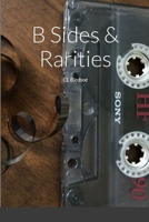 B Sides & Rarities 1312507659 Book Cover