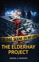 The Elderhay Project 1808570162 Book Cover