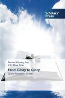 From Glory to Glory 3639863534 Book Cover