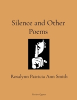 Silence and Other Poems B0FCNB4TZ7 Book Cover