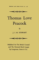 Thomas Love Peacock (Writers and Their Work) 0582011566 Book Cover