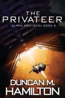 The Privateer: Alpha Protocol Book 3 B0CNRPRSRM Book Cover
