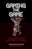 Gaming the Game 1569804443 Book Cover