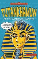 Tutankhamun and his Tombful of Treasure 140712966X Book Cover
