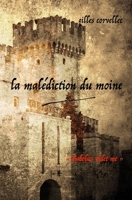 LA MALEDICTION DU MOINE B08TJZ8JGG Book Cover