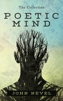 Poetic Mind: The Collection B09HHFW2ND Book Cover