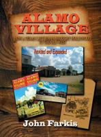 Alamo Village: How a Texas Cattleman Brought Hollywood to the Old West 1629330906 Book Cover