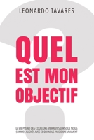 Quel est Mon Objectif? (French Edition) B0CL4NSZPF Book Cover