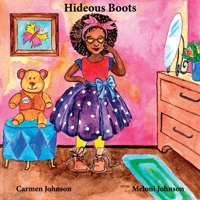 Hideous Boots: Meloni's Hideous Boots (The Life of Meloni) B089TRYJX8 Book Cover