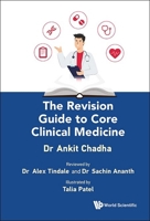 The Revision Guide to Core Clinical Medicine 1800614667 Book Cover