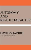 Autonomy and Rigid Character 0465005683 Book Cover