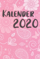 Kalender 2020: Taschenkalender 2020- 120 Seiten; A5; Wochenansicht; Dieser sch�ne Kalender wird euch gut durch das Jahr 2020 bringen. Ihr bleibt durch die Wochenansicht, welche sich auf eine Doppelsei 1701695480 Book Cover