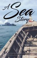 A Sea Story 1948346281 Book Cover