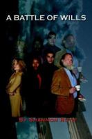 A Battle of Wills 1420892797 Book Cover