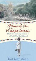 Around the Village Green 1409148092 Book Cover