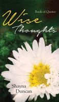 Wise Thoughts: Book of Quotes 1944348131 Book Cover