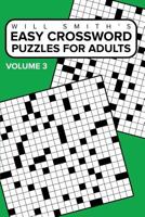 Easy Crossword Puzzles For Adults - Volume 3 1367947049 Book Cover