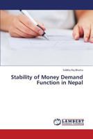 Stability of Money Demand Function in Nepal 3659321605 Book Cover