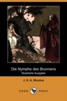 Die Nymphe Des Brunnens 333735274X Book Cover