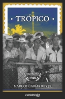 Trópico 1942369603 Book Cover
