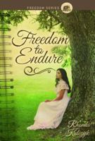 Freedom to Endure 0998832707 Book Cover