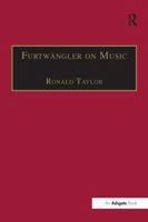 Furtwängler on Music: Essays and Addresses by Wilhelm Furtwängler 1138276987 Book Cover