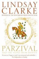 Parzival and the Stone From Heaven: A Grail Romance Retold For Our Time 0007109296 Book Cover